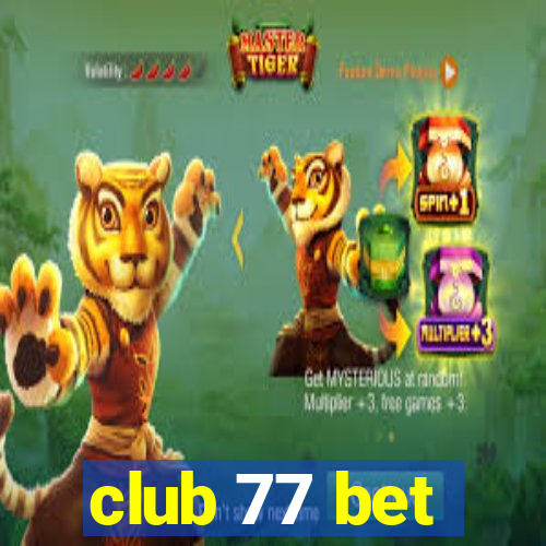 club 77 bet